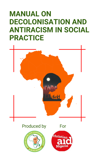 A Learning Manual on Decolonisation and Antiracism for Development Work