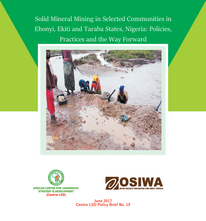 Solid Mineral Mining in Selected Communities in Ebonyi, Ekiti and Taraba States, Nigeria.