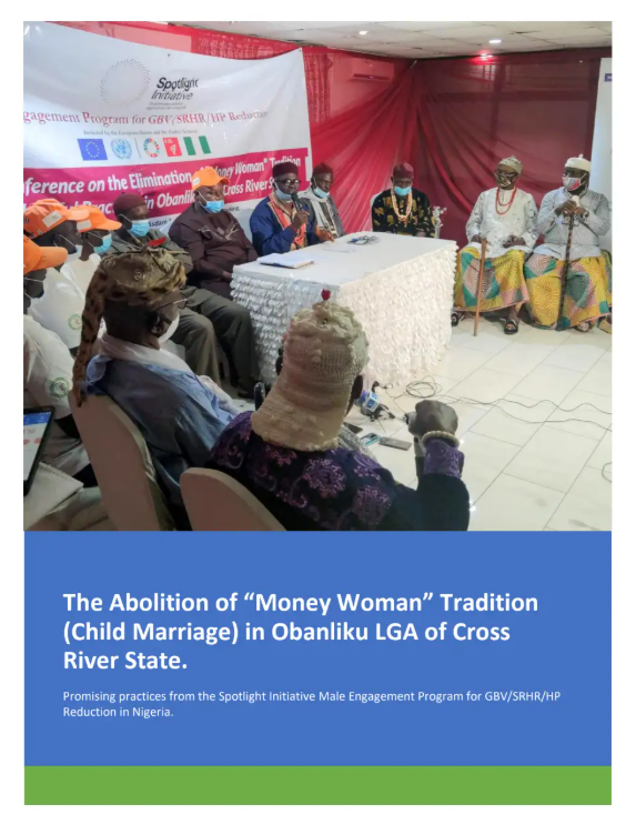 The Abolition of “Money Woman” Tradition (Child Marriage) in Obanliku LGA of Cross River State.