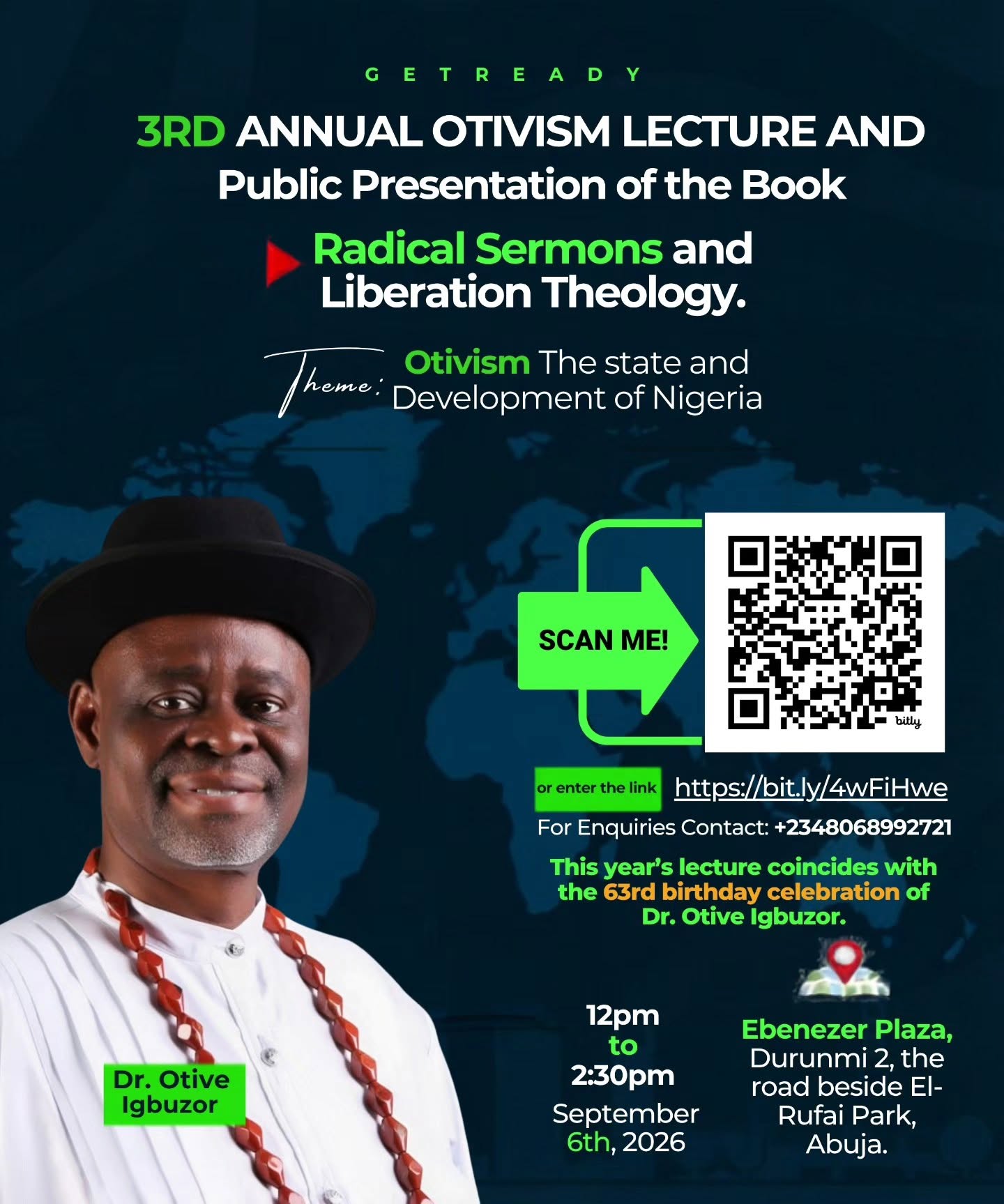 THIRD ANNUAL OTIVISM LECTURE TO EXAMINE THE STATE AND DEVELOPMENT OF NIGERIA