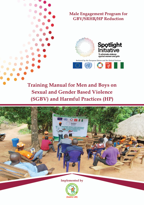 Training Manual for Men and Boys on Sexual and Gender Based Violence (SGBV) and Harmful Practices (HP)